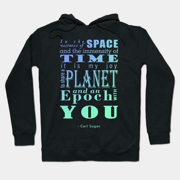 In the Vastness of Time and Space Hoodie by MarceloMoretti90